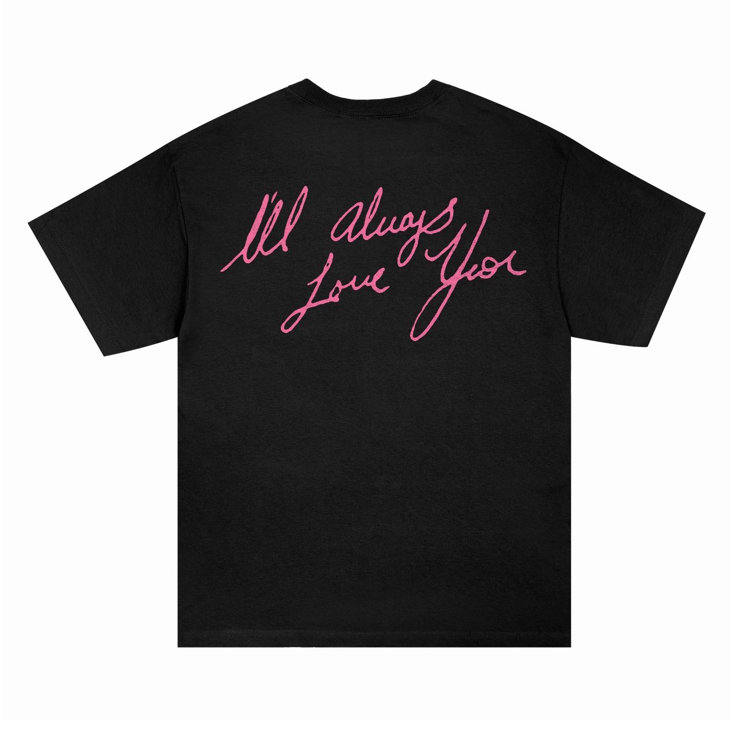 I'll Always Love You Black Tee